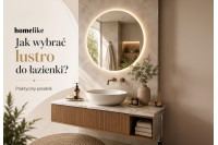 Lustro do łazienki – jak wybrać model, który będzie piękny i praktyczny?
