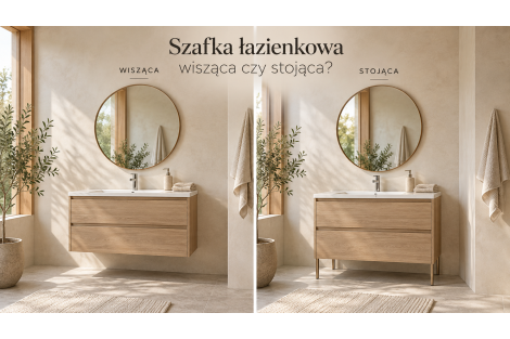 Szafka łazienkowa wisząca czy stojąca? Jak wybrać mebel pod umywalkę